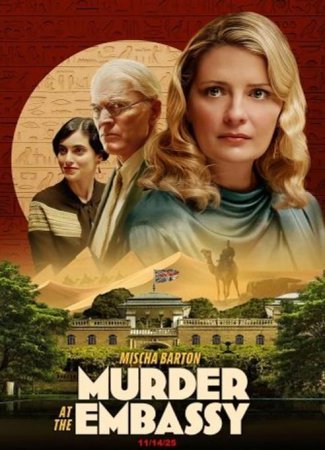 Убийство в посольстве (2025) Убийство в посольстве (2025)